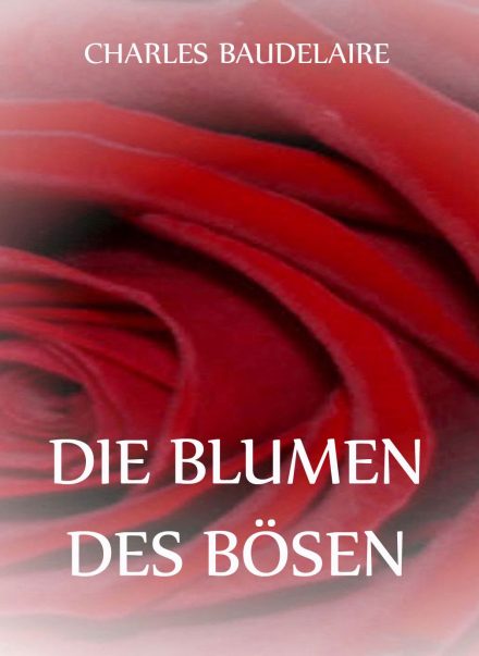 Die Blumen des Bösen (Auswahl)