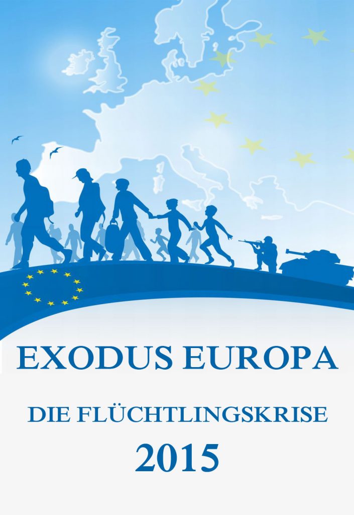 Exodus Europa – Die Flüchtlingskrise 2015