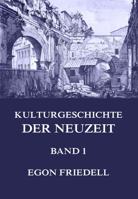 Kulturgeschichte der Neuzeit, Band 1