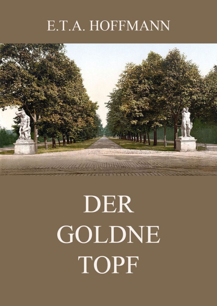 Der goldne Topf