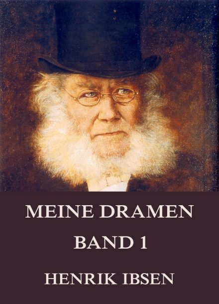 Meine Dramen, Band 1
