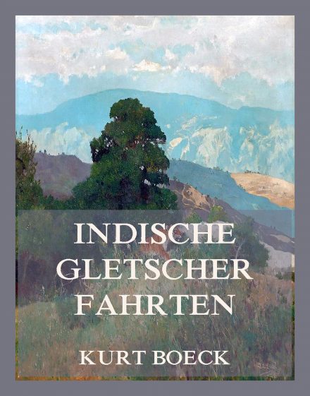 Indische Gletscherfahrten