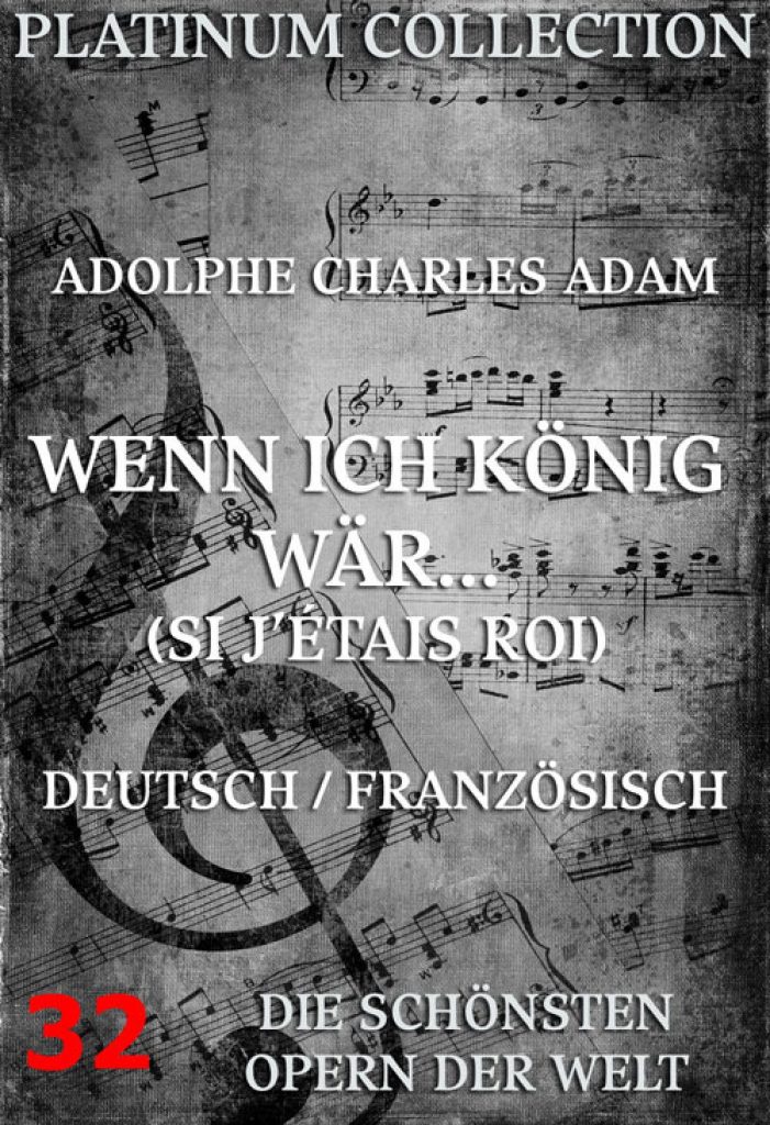 Wenn ich König wär (Si j’etais roi)