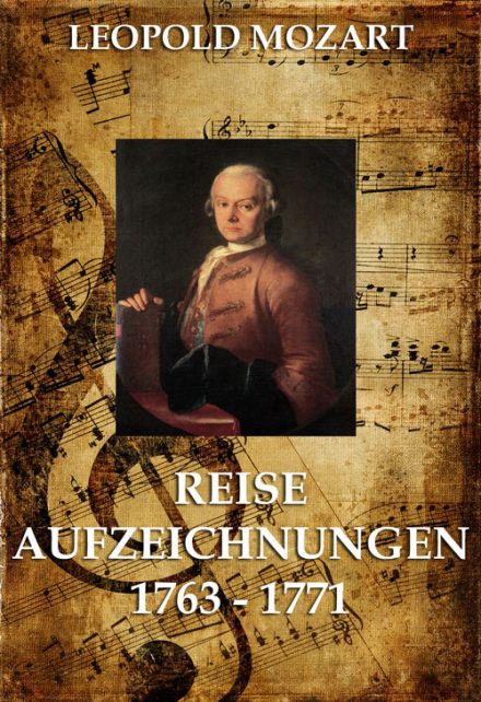 Reiseaufzeichnungen 1763 – 1771
