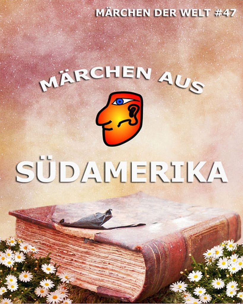 Märchen aus Südamerika