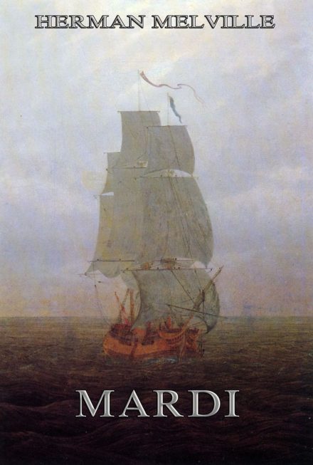 Mardi: And A Voyage Thither