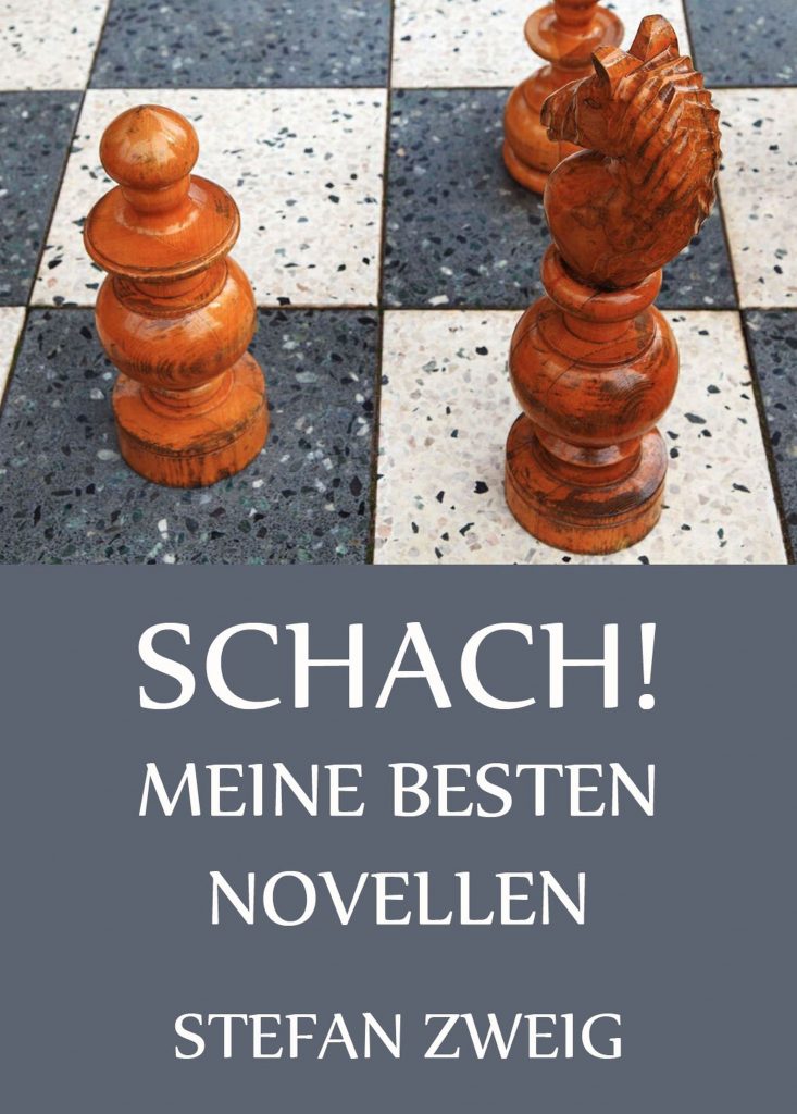 Schach! – Meine besten Novellen
