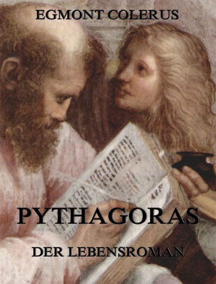 Pythagoras – Der Lebensroman