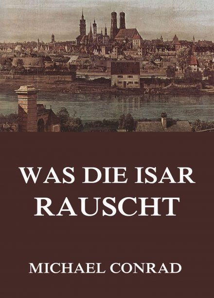 Was die Isar rauscht
