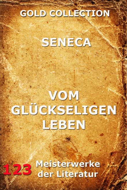 Vom glückseligen Leben