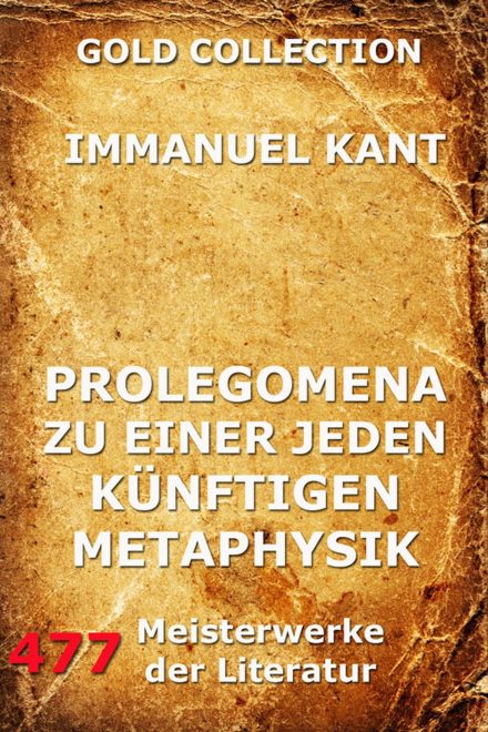 Prolegomena zu einer jeden künftigen Metaphysik