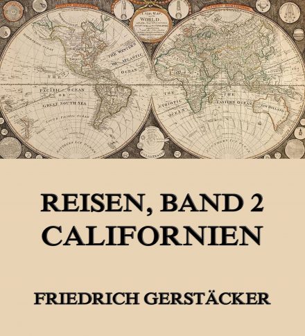 Reisen, Band 2 – Californien