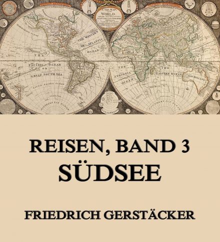 Reisen, Band 3 – Südsee