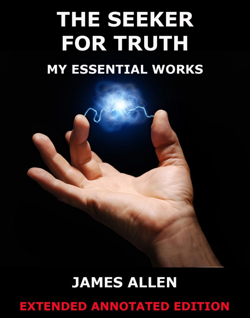 The Seeker For Truth – My Essential Works
