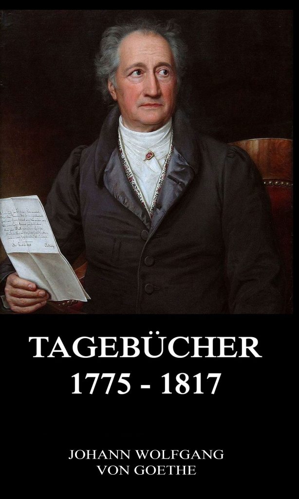 Tagebücher 1775 – 1817