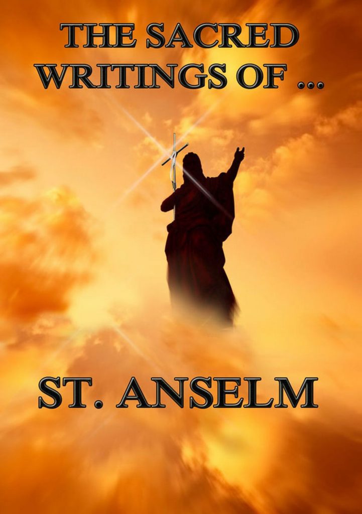 The Sacred Writings of St. Anselm