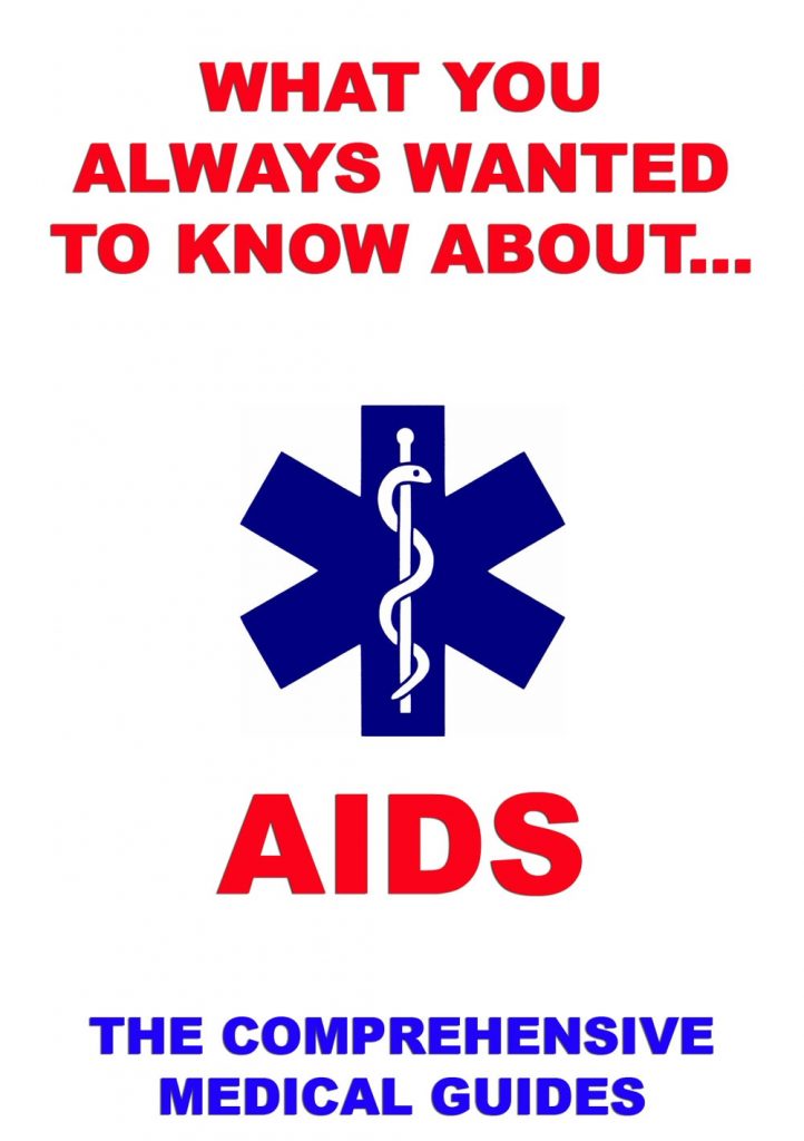 What You Always Wanted To Know About AIDS