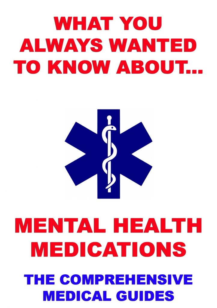 What You Always Wanted To Know About Mental Health Medications