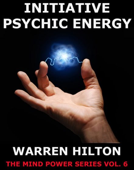 Initiative Psychic Energy