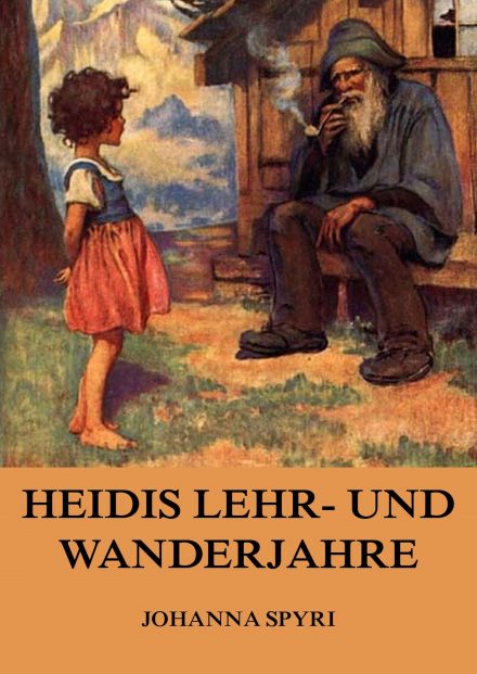 Heidis Lehr und Wanderjahre
