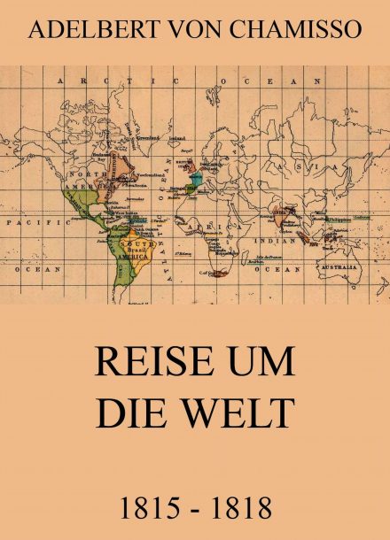 Reise um die Welt (1815 – 1818)