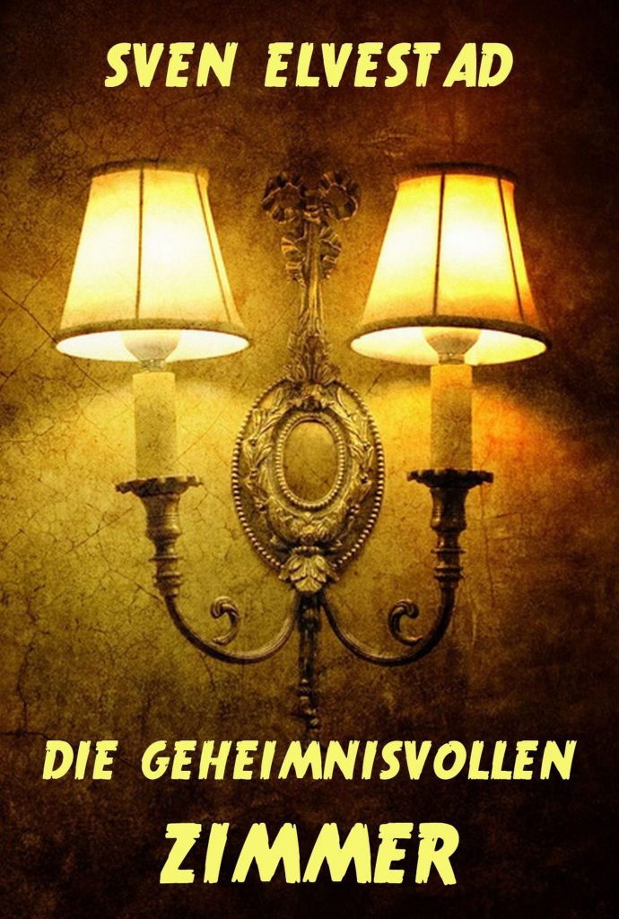Die geheimnisvollen Zimmer