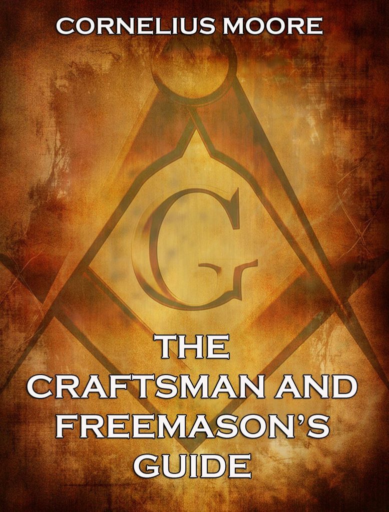 The Craftsman and Freemason’s Guide