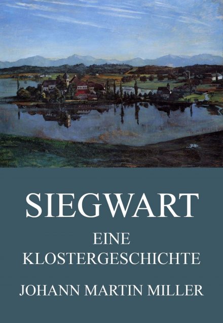 Siegwart – Eine Klostergeschichte