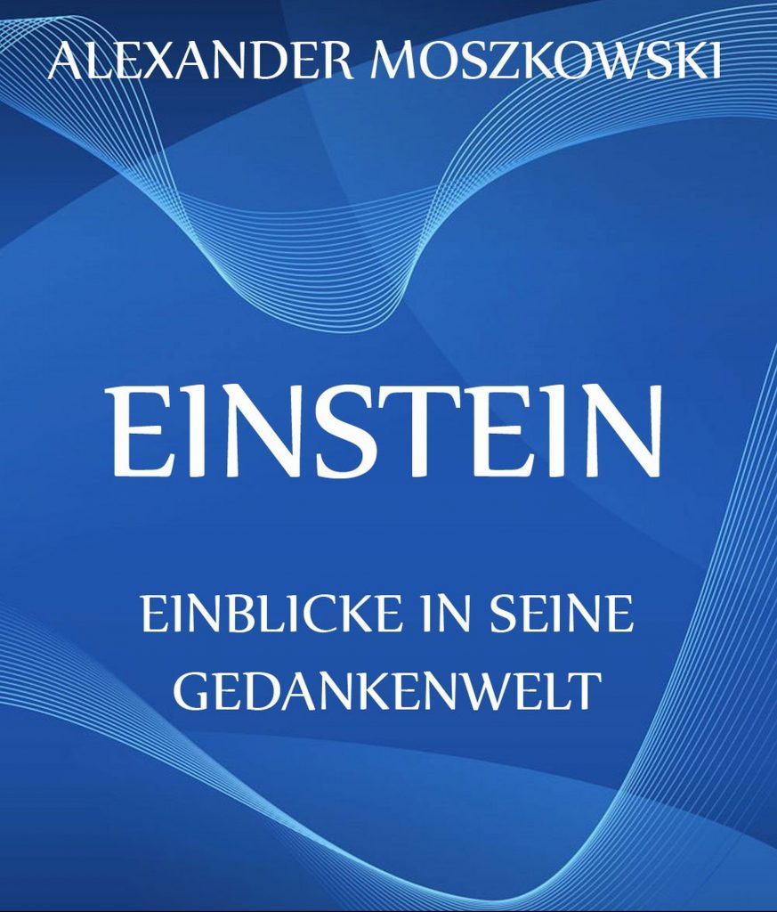 Einstein – Einblicke in seine Gedankenwelt