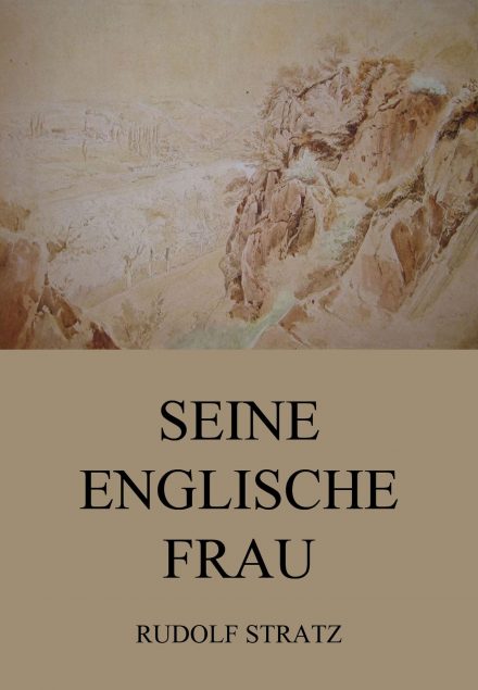 Seine englische Frau