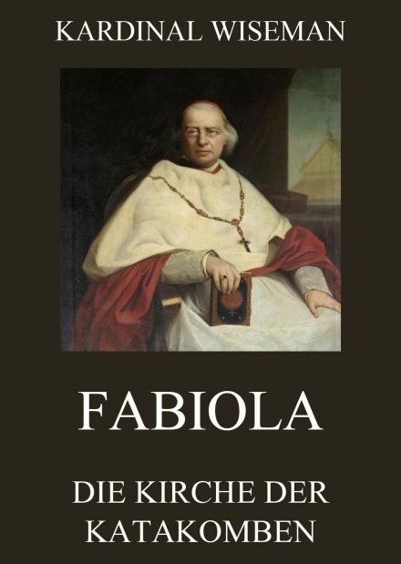 Fabiola – Die Kirche der Katakomben