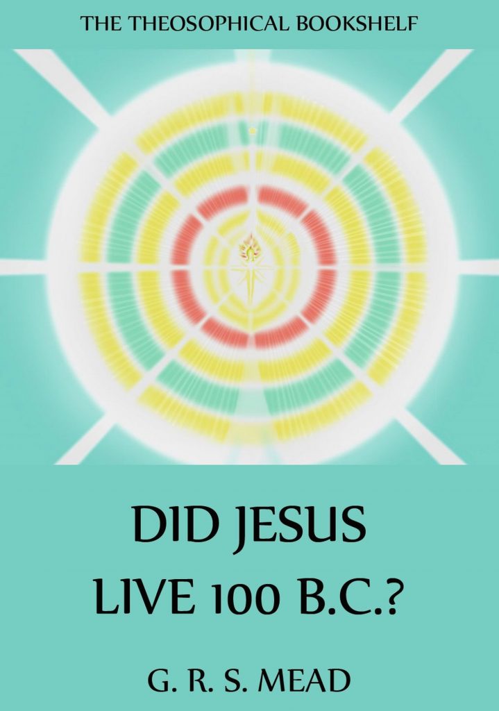 Did Jesus Live 100 B.C.?