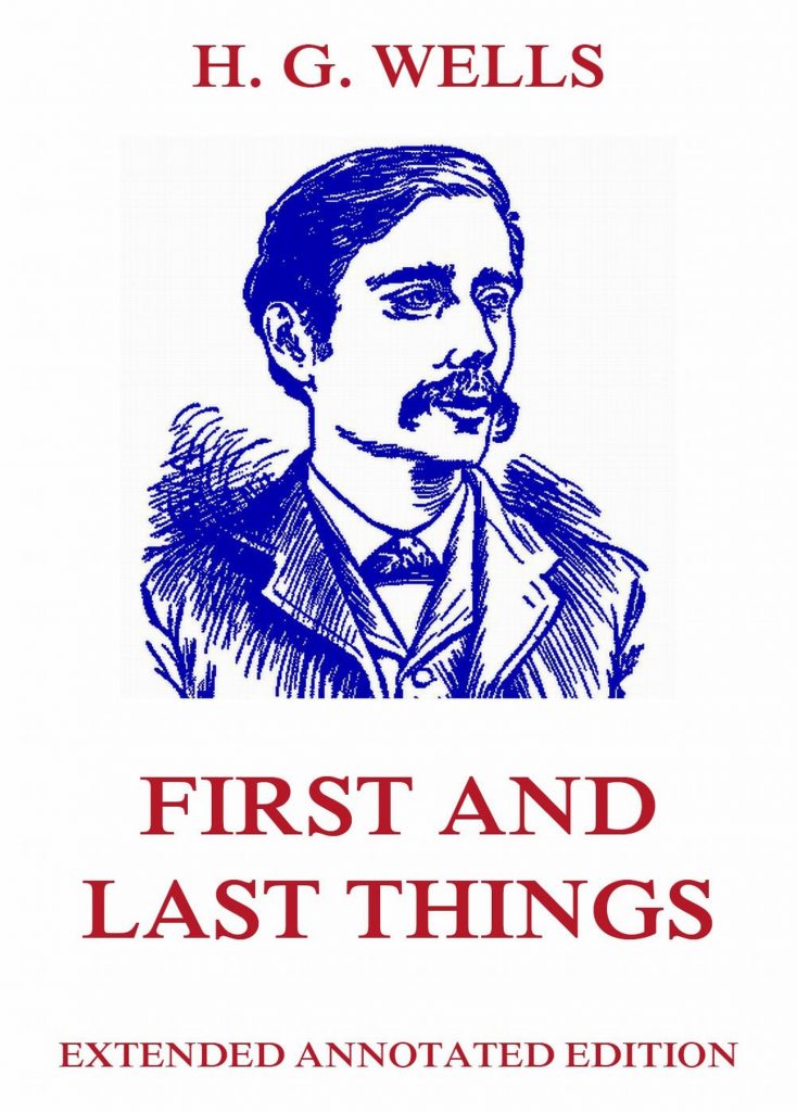 First and Last Things