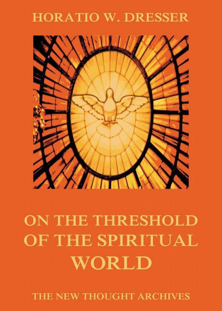 On The Threshold Of The Spiritual World