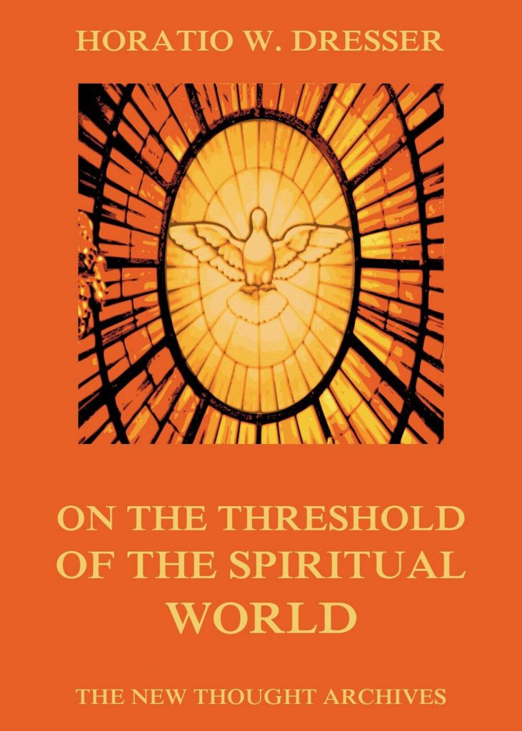 On The Threshold Of The Spiritual World