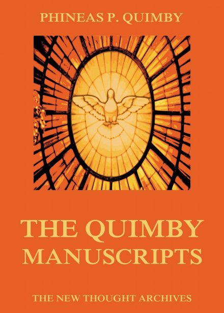 The Quimby Manuscripts