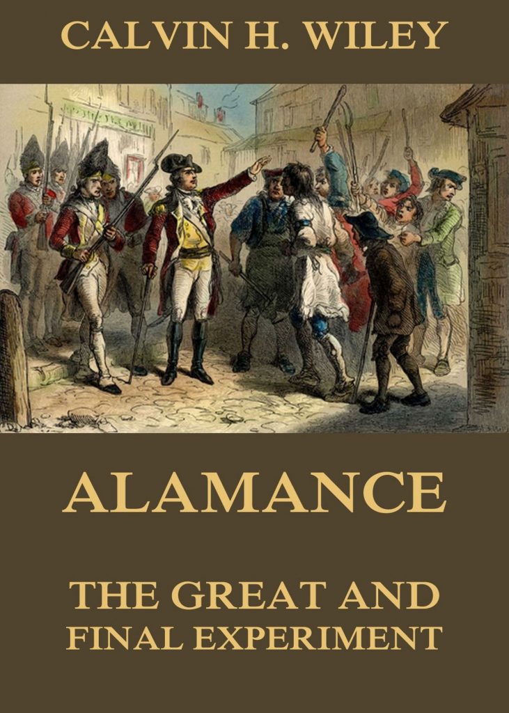 Alamance – The Great And Final Experiment