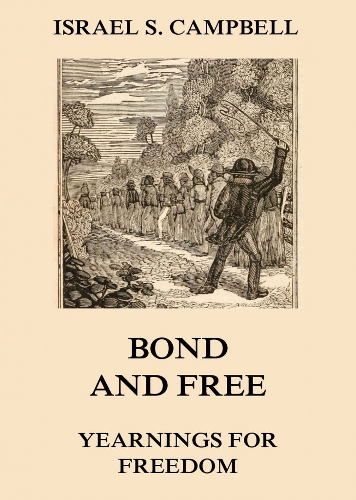 Bond And Free – Yearnings For Freedom