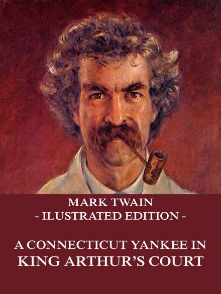 A Connecticut Yankee In King Arthur’s Court