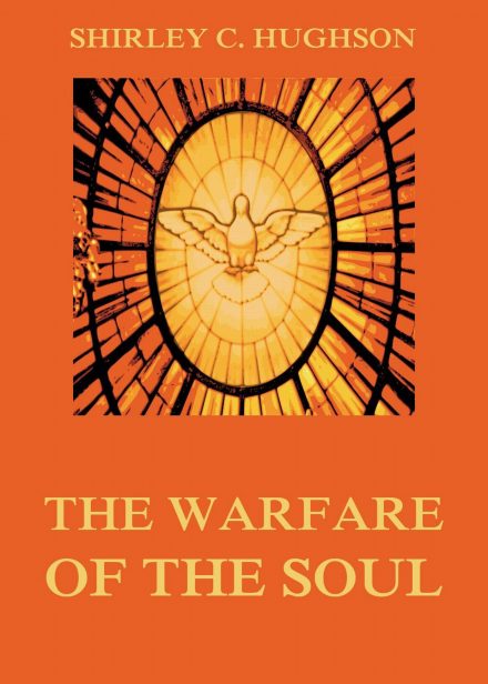 The Warfare Of The Soul