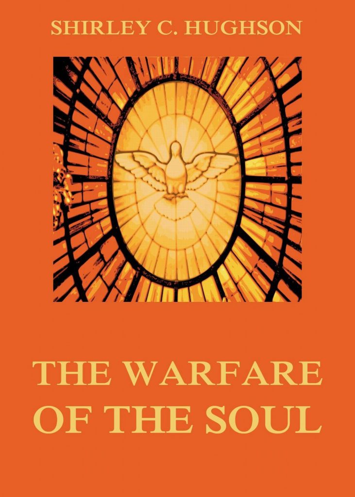 The Warfare Of The Soul