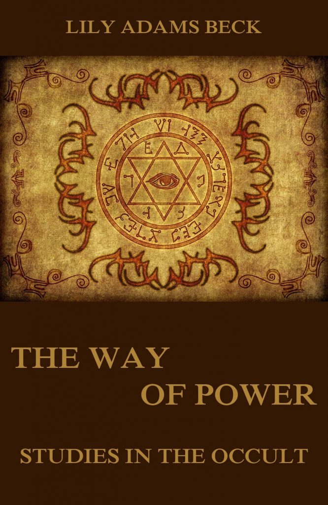 The Way of Power – Studies In The Occult