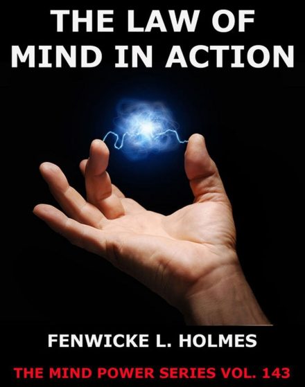 The Law Of Mind In Action