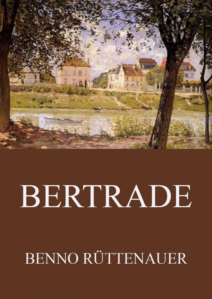 Bertrade – Die Chronik des Mönchs von Le Saremon