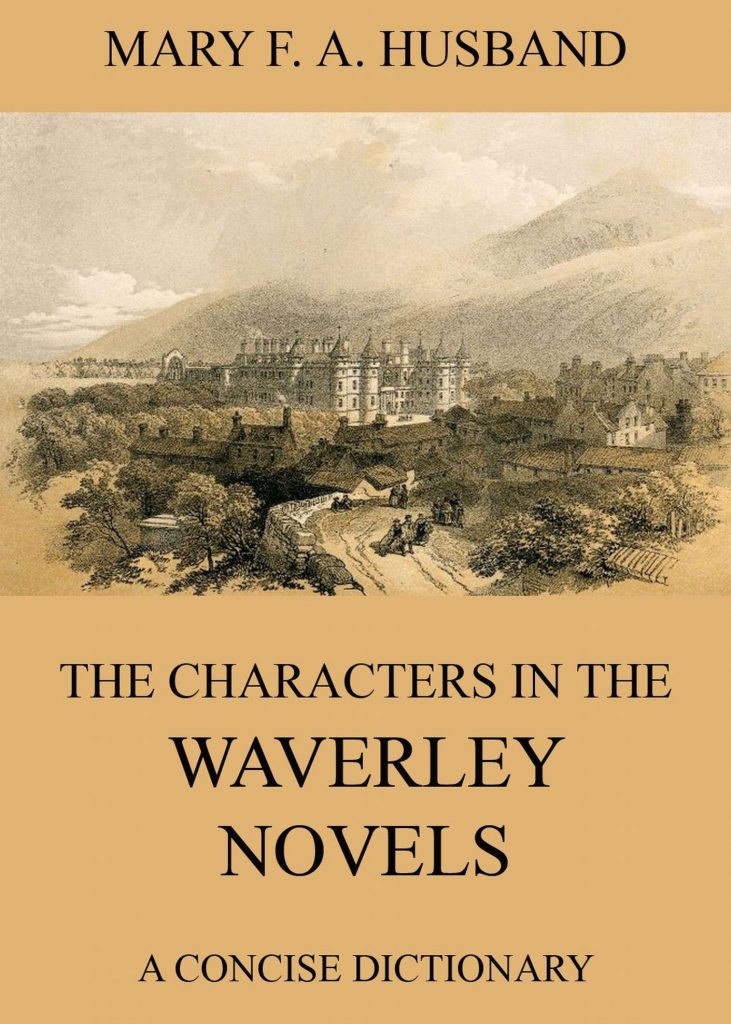 The Characters In The Waverley Novels