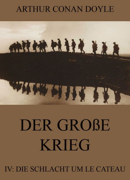 Der große Krieg – 4: Die Schlacht um Le Cateau