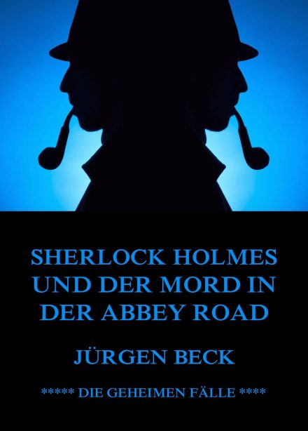 Sherlock Holmes und der Mord in der Abbey Road