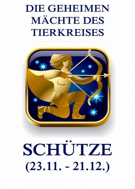 Die geheimen Mächte des Tierkreises – Der Schütze