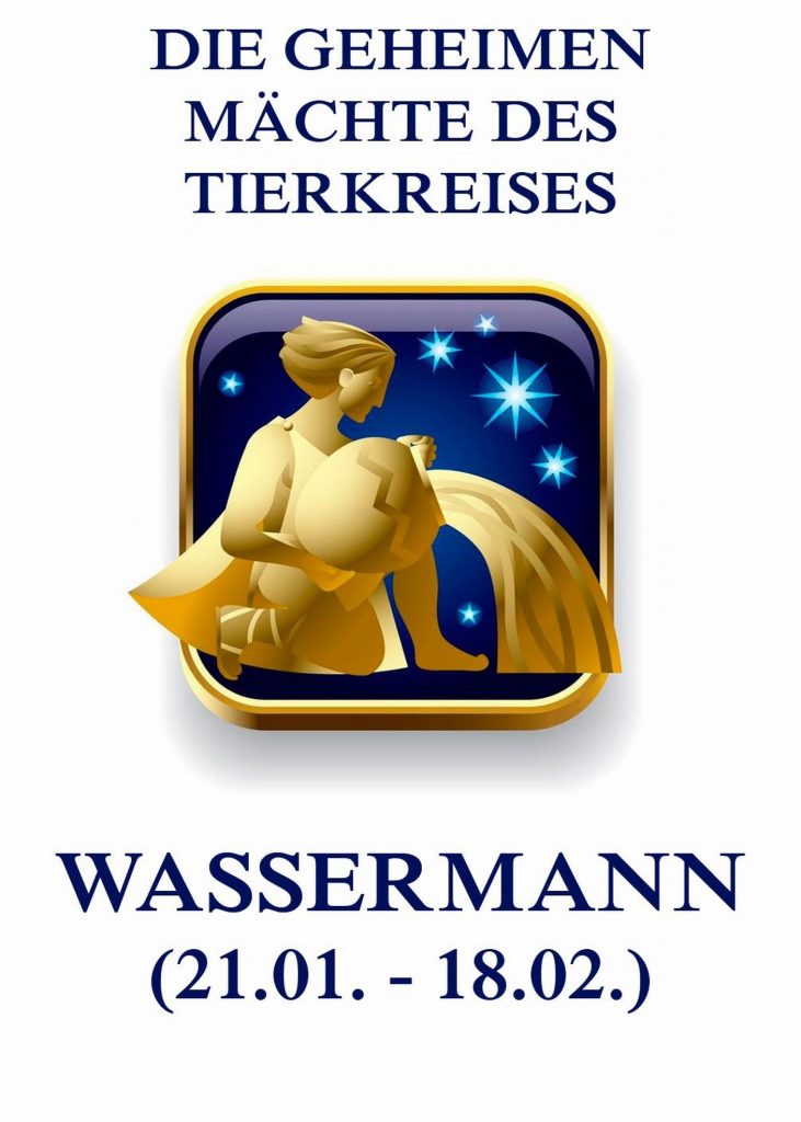 Die geheimen Mächte des Tierkreises – Der Wassermann