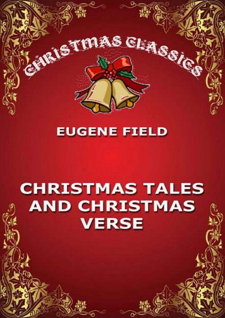 Christmas Tales and Christmas Verse